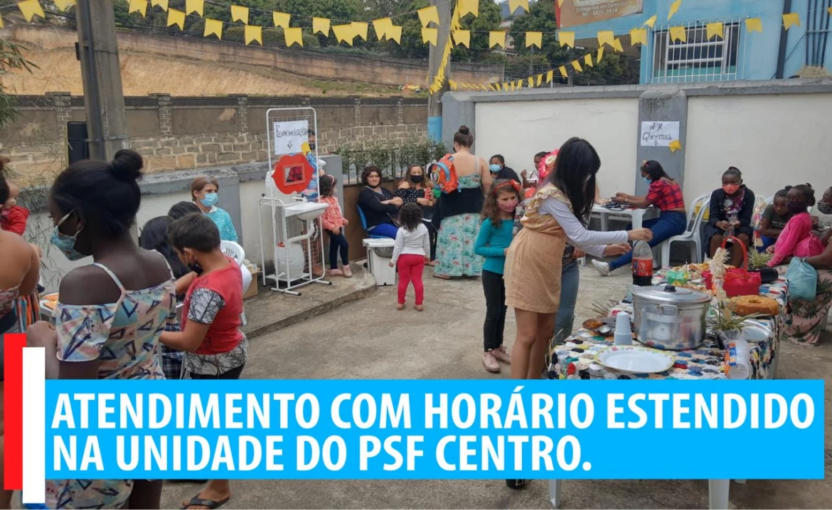 Atendimento com horário estendido na unidade do PSF.