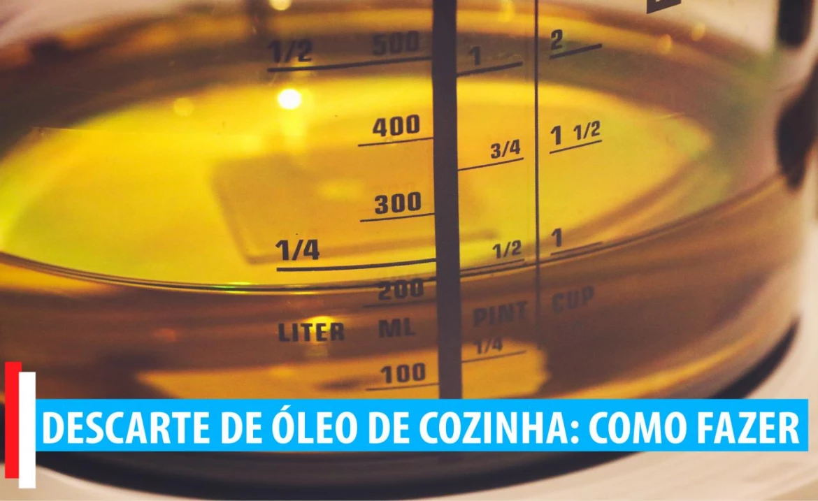 Como fazer descarte de óleo de cozinha corretamente