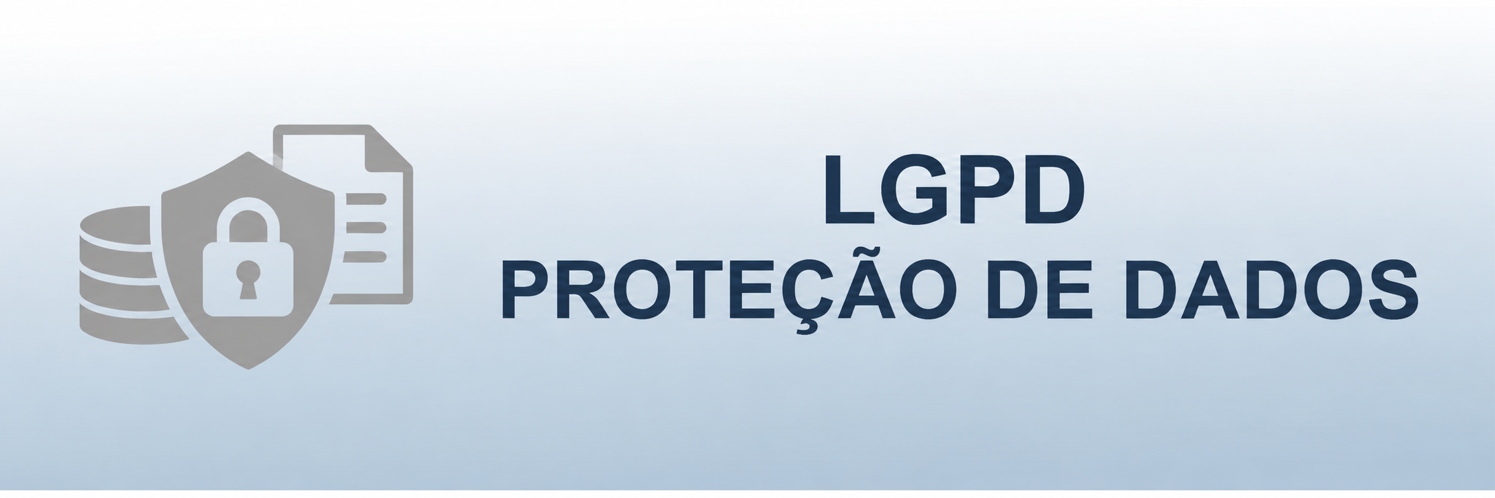 Lei Geral de Proteção de Dados Pessoais (LGPD)